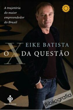 Download O X Da Questão Eike Batista em ePUB mobi e PDF