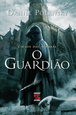 Download O guardião Cidade das Sombras Vol 1 Daniel Polansky em ePUB mobi e PDF