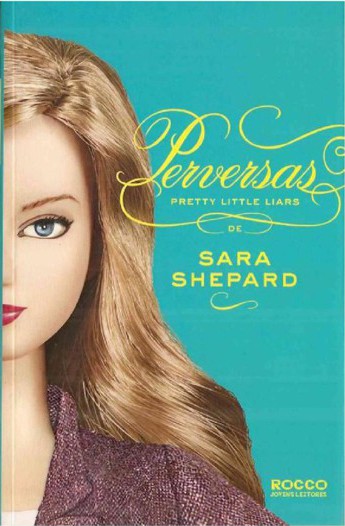 Download Perversas Pretty Little Liars Vol 5 Sara Shepard em ePUB mobi e PDF