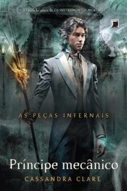 Download Príncipe Mecânico As Peças Infernais Vol 2 Cassandra Clare em ePUB mobi e PDF