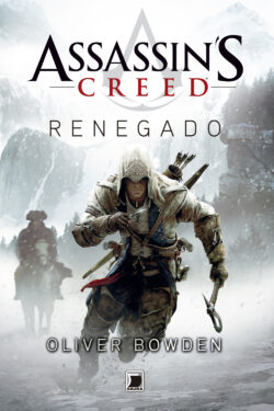 Download Renegado Assassins Creed Vol 5 Oliver Bowden em ePUB mobi e PDF1