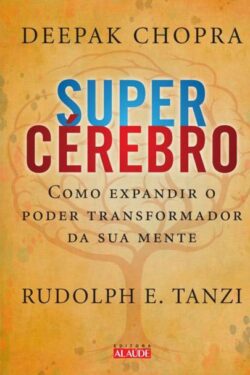 Download Supercerebro Deepak Chopra em ePUB mobi e PDF1