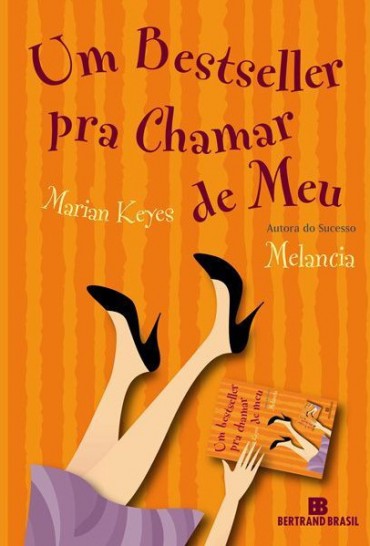 Download Um Bestseller Pra Chamar De Meu Marian Keyes em ePUB mobi e PDF