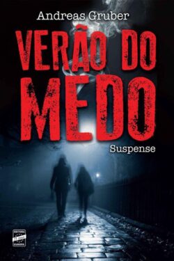 Download Verão Do Medo Andreas Gruber em ePUB mobi e PDF