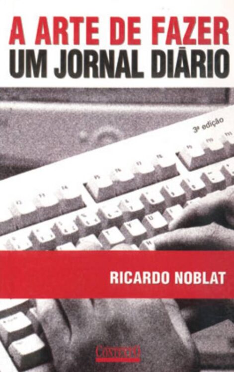 Download A Arte De Fazer Um Jornal Diario Ricardo Noblat em ePUB mobi e PDF