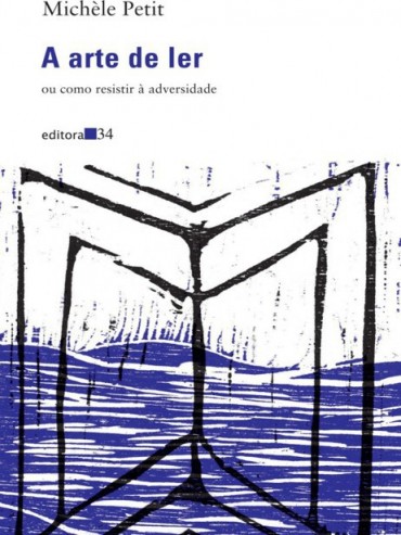 Download A Arte de ler Ou como Resistir a Adversidade Michele Petit em ePUB mobi e PDF