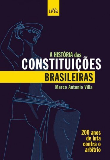 Download A Historia Das Constituicoes Brasileiras Marco Antonio Villa em ePUB mobi e PDF