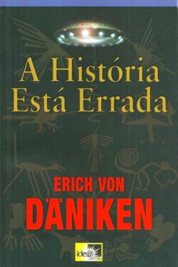 Download A Historia Esta Errada Erich Von Daniken em ePUB mobi e PDF