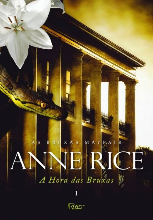 Download A Hora das Bruxas II As Vidas dos Bruxos Mayfair Vol.1 Anne Rice em epub mobi e pdf