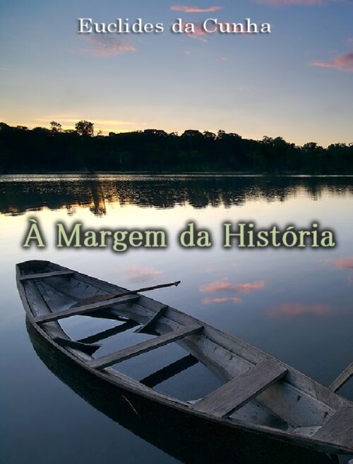 Download A Margem Da Historia Euclides Da Cunha em ePUB mobi e PDF