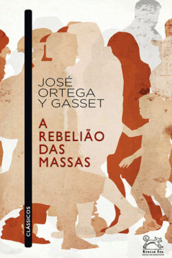 Download A Rebeliao Das Massas Jose Ortega Y Gasset em ePUB mobi e PDF