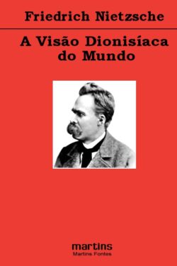 Download A Visao Dionisiaca Do Mundo Friedrich Nietzsche em ePUB mobi e PDF