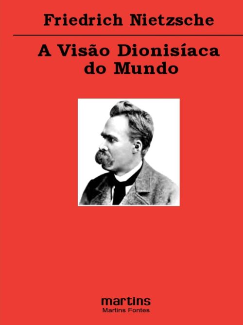 Download A Visao Dionisiaca Do Mundo Friedrich Nietzsche em ePUB mobi e PDF