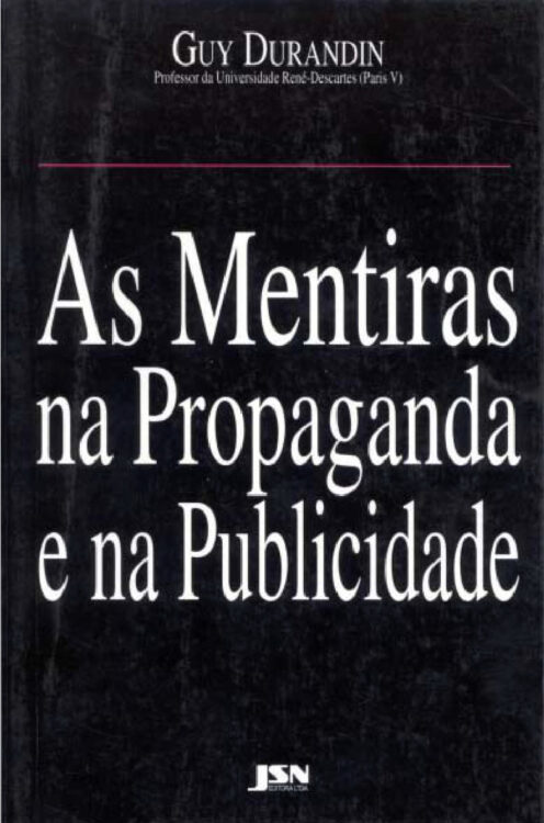 Download As Mentiras na Propaganda e na Publicidade Guy Durandin em epub mobi e pdf