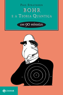 Download Bohr e a Teoria Quantica em 90 Minutos Paul Strathern em ePUB mobi e PDF