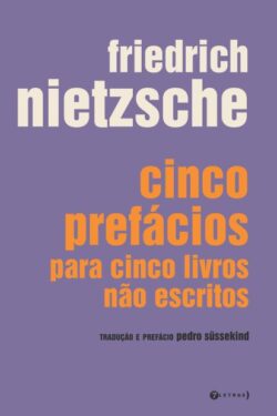 Download Cinco Pretacios Para Cinco Livros Não Escritos Friedrich Nietzsche em ePUB mobi e PDF