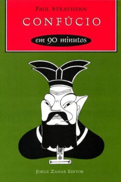 Download Confucio em 90 Minutos Paul Strathern em ePUB mobi e PDF