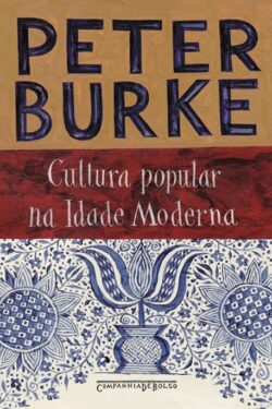 Download Cultura Popular na Idade Moderna Peter Burke em ePUB mobi e PDF