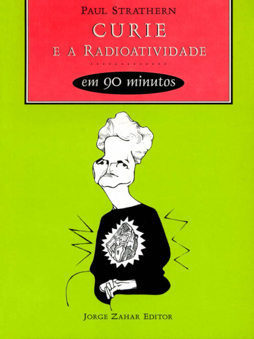 Download Curie e a Radioatividade em 90 Minutos Paul Strathern em ePUB mobi e PDF