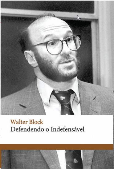 Download Defendendo o Indefensavel Walter Block em epub mobi e pdf