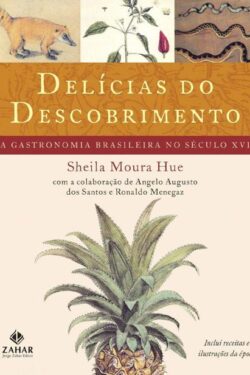 Download Delícias do Descobrimento Sheila Hue em ePUB mobi e PDF