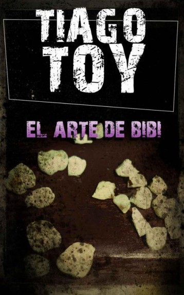 Download El Arte de Bibi Tiago Toy em epub mobi e pdf