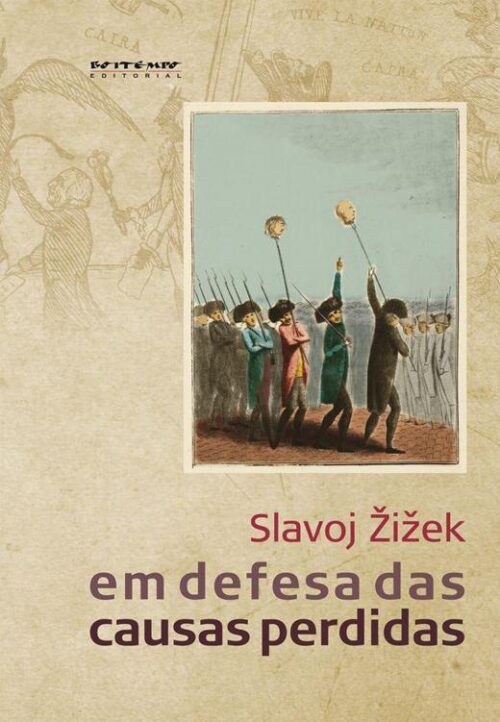 Download Em Defesa Das Dausas Perdidas Slavoj Zizek em ePUB mobi e PDF