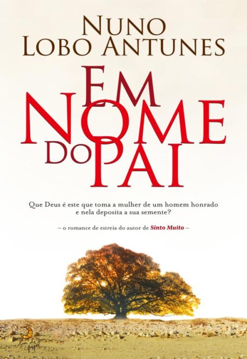 Download Em Nome do Pai Nuno Lobo Antunes em epub mobi e pdf