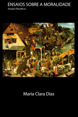 Download Ensaios Sobre a Moralidade Maria Clara Dias em ePUB mobi e PDF