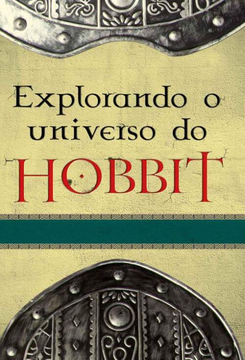 Download Explorando o Universo do Hobbit Corey Olsen em ePUB mobi e PDF