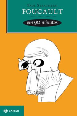 Download Foucault em 90 Minutos Paul Strathern em ePUB mobi e PDF