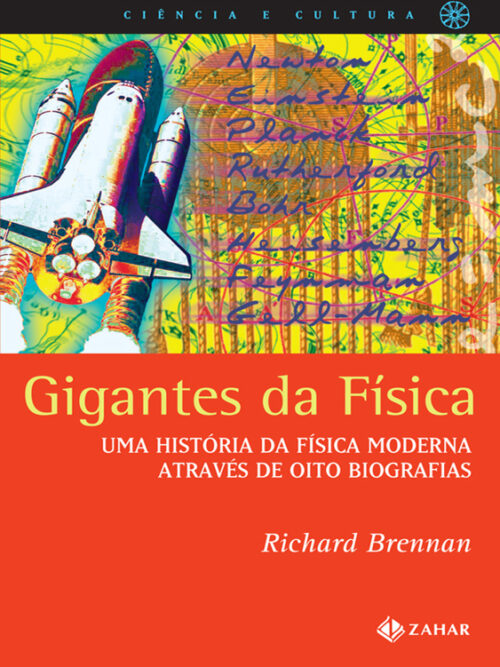 Download Gigantes Da Física Uma Historia Da Física Moderna Atraves De Oito Biografias Richard Brennan em ePUB mobi e PDF