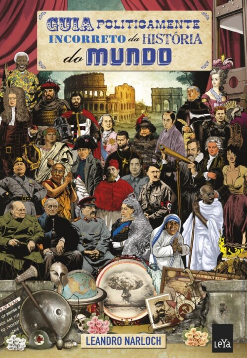 Download Guia Politicamente Incorreto da Historia do Mundo Leandro Narloch em ePUB mobi e PDF