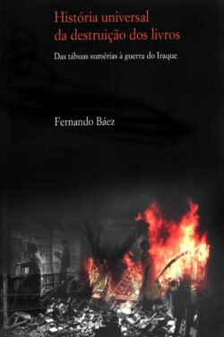 Download Historia Universal da Destruicao dos Livros Fernando Baez ePUB mobi e PDF