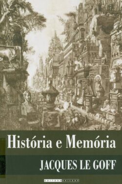 Download Historia e Memoria Jacques Le Goff ePUB mobi e PDF