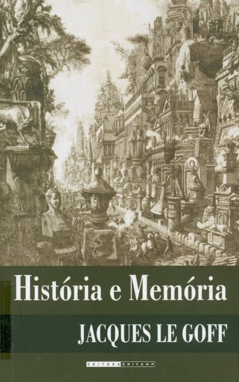 Download Historia e Memoria Jacques Le Goff ePUB mobi e PDF