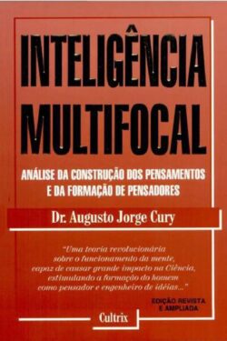 Download Inteligencia Multifocal Augusto Cury em ePUB mobi e PDF