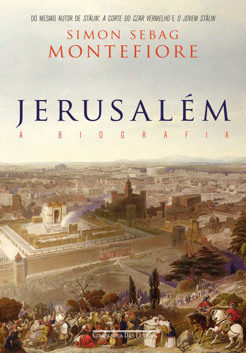 Download Jerusalem A Biografia Simon Sebag Montefiore em ePUB mobi e PDF