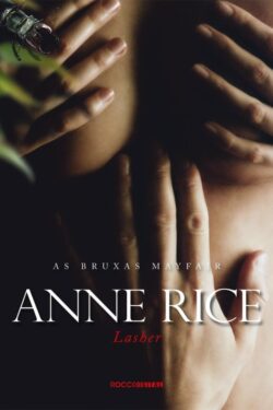 Download Lasher As Vidas dos Bruxos Mayfair Vol.3 Anne Rice em epub mobi e pdf