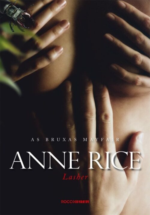 Download Lasher As Vidas dos Bruxos Mayfair Vol.3 Anne Rice em epub mobi e pdf