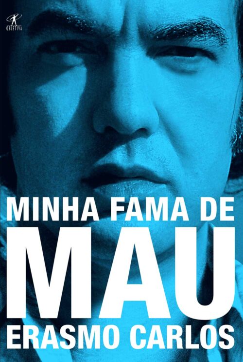 Download Minha Fama De Mau Erasmo Carlos em ePUB mobi e PDF