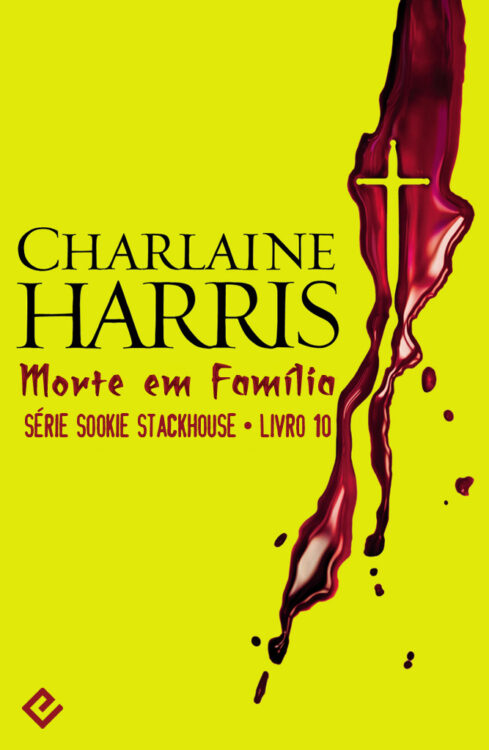 Download Morte em Família Sookie Stackhouse Vol.10 Charlaine Harris em epub mobi e pdf