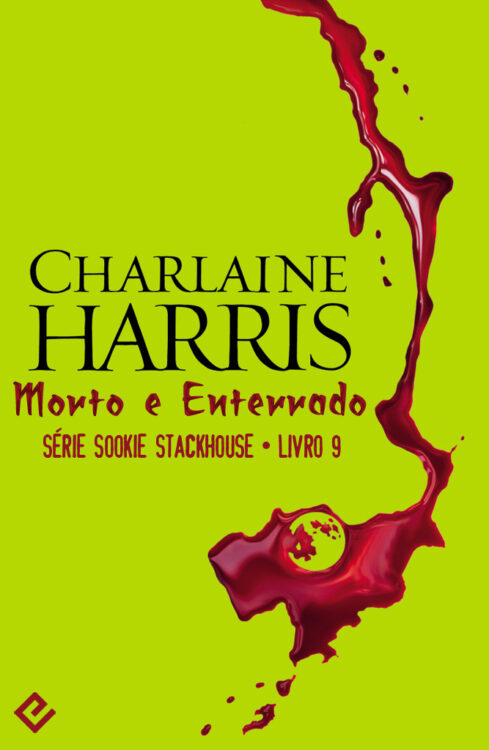 Download Morto e Enterrado Sookie Stackhouse Vol.9 Charlaine Harris em epub mobi e pdf