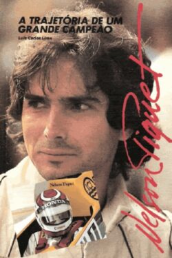 Download Nelson Piquet A Trajetoria De Um Grande Campeao Luis Carlos Lima em ePUB mobi e PDF