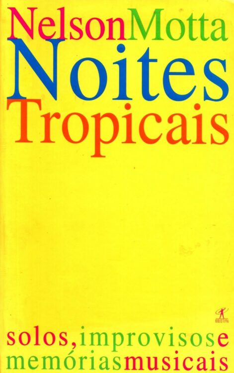 Download Noites Tropicais Nelson Motta em ePUB mobi e PDF