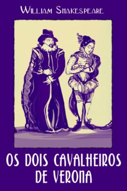 Download Os Dois Cavalheiros De Verona William Shakespeare em ePUB mobi e PDF