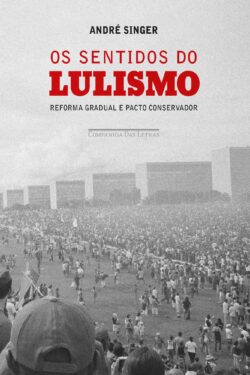 Download Os Sentidos do Lulismo André Singer em ePUB mobi e PDF