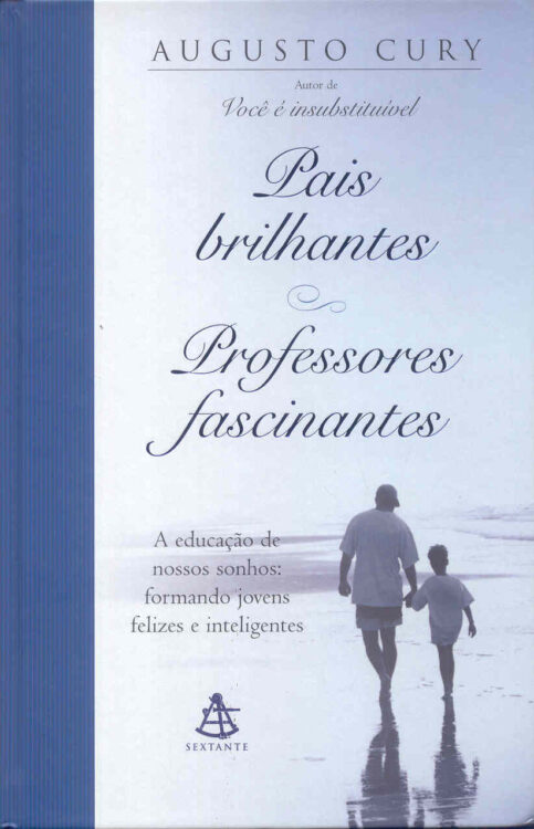 Download Pais brilhantes Professores Fascinantes Augusto Cury em ePUB mobi e PDF