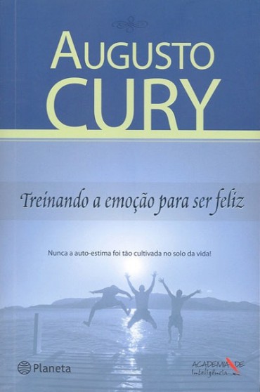 Download Treinando a Emocao Para Ser feliz Augusto Cury em ePUB mobi e PDF