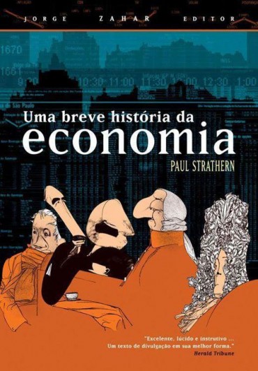 Download Uma Breve Historia da Economia Paul Strathern em ePUB mobi e PDF